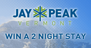 Gagnez un séjour pour 4 personnes à Jay Peak au Vermont