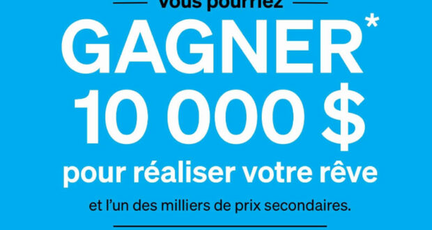 Gagnez 1 chèque de 10 000 $ ou 1 des 1400 chèques de 100 $