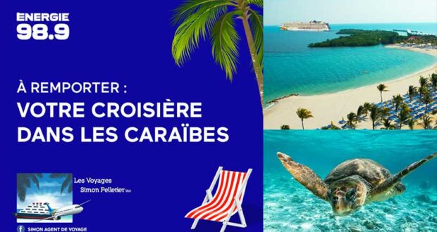 À remporter votre croisière dans les Caraïbes (5000 $)