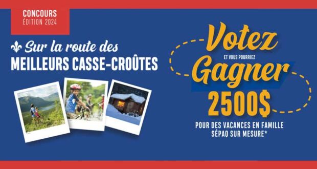 Gagnez des vacances en famille de 2500 $