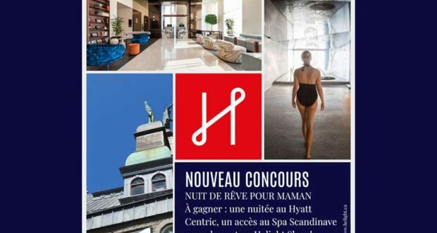 Gagnez un forfait nuitée à l'Hôtel Hyatt Centric