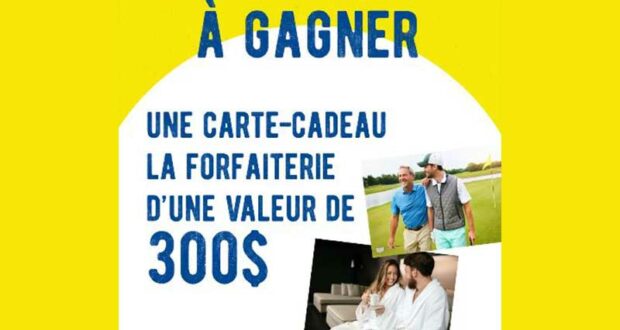 Gagnez une carte-cadeau La Forfaiterie de 300 $