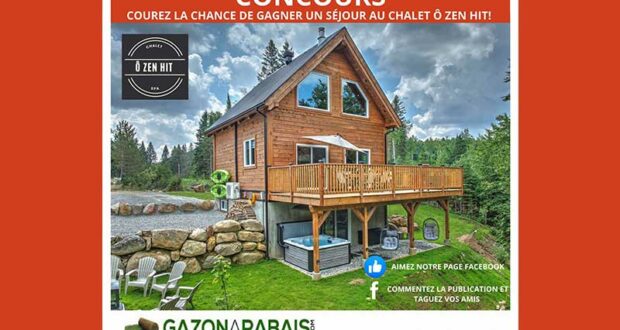 Gagnez UN SÉJOUR au Chalet Ô Zen Hit