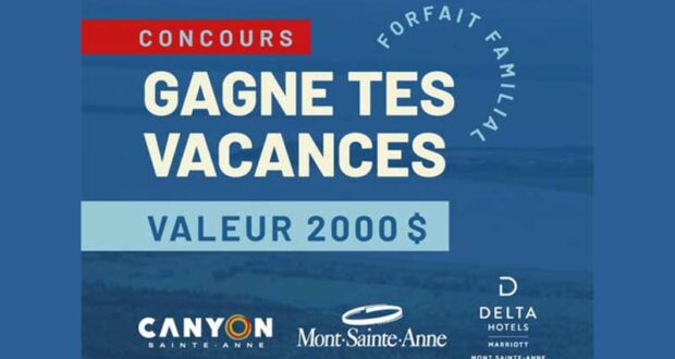 Gagnez des vacances en famille sur la Côte-de-Beaupré (2000 $)