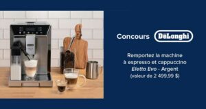 Gagnez une machine à espresso et cappuccino Eletta Evo (2500 $)