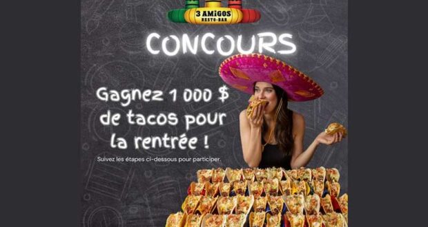 Gagnez 1000$ de Tacos pour la Rentrée