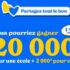 Gagnez 20 000 $ pour une école et 2000 $ pour vous