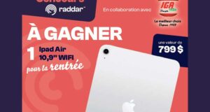 Gagnez un Ipad Air 10.9’’ WIFI de 799 $