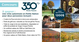 Gagnez un Séjour de 2 nuits en Petite Nation (1200 $)