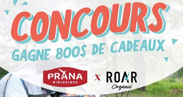 Gagnez un prix de 800 $ offert par PRANA et ROAR Organic