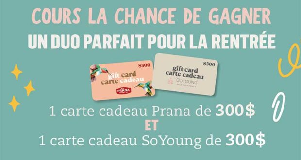 Remportez 600 $ de Cartes-Cadeaux Prana et SoYoung