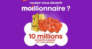 Gagnez 10 lots de 1 000 000 de points (8000 $ chacun)