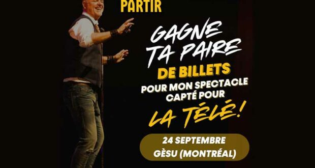 Gagnez une paire de billet pour le spectacle de Dominic Paquet