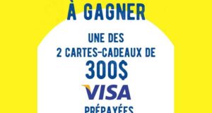 Gagnez 2 cartes VISA prépayées de 300 $ chacune