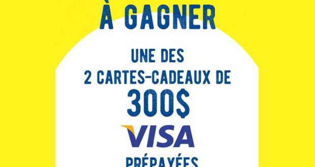 Gagnez 2 cartes VISA prépayées de 300 $ chacune