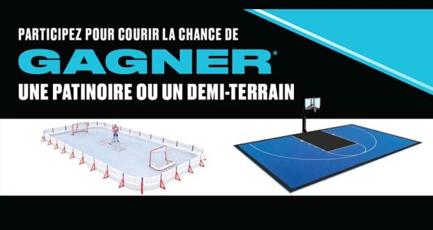 Gagnez Une patinoire ou un demi-terrain de basketball (11640$ - 21496$)