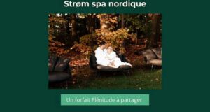 Gagnez un forfait Plénitude pour deux au Strøm spa nordique