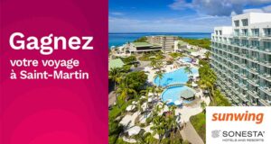 Gagnez 2 forfaits vacances tout inclus pour 2 à Saint-Martin