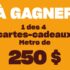 Gagnez 4 cartes cadeaux Metro de 250 $ chacune