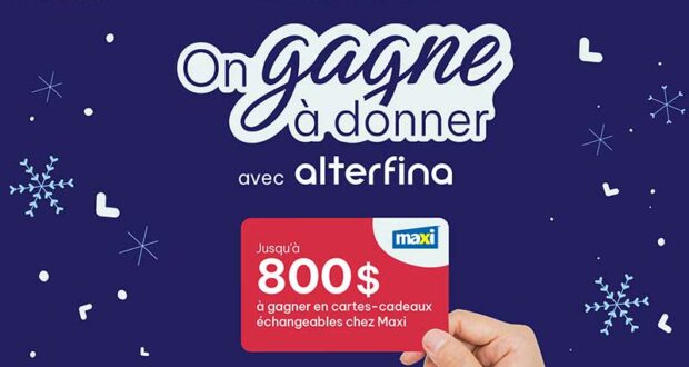 Gagnez 800 $ en cartes-cadeaux MAXI