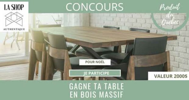 Gagnez une table en bois massif de 2000 $