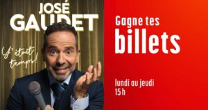 Gagne tes billets pour le spectacle de José Gaudet