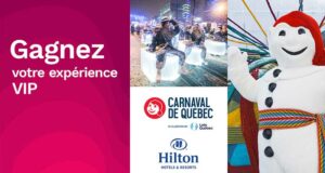 Gagnez 3 forfaits VIP au Carnaval de Québec (427 $ chacun)