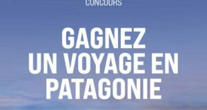 Gagnez Un voyage pour deux en Patagonie (10 000 $)