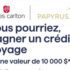 Gagnez un crédit-voyage d’une valeur de 10000 $