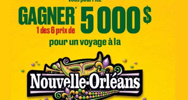 Gagnez 6 voyages à la Nouvelle-Orléans (5000 $ chaque)