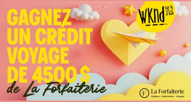 Gagnez un crédit-voyage de 4500 $