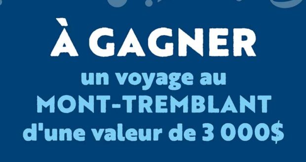 Gagnez une escapade au Mont Tremblant (3000 $)